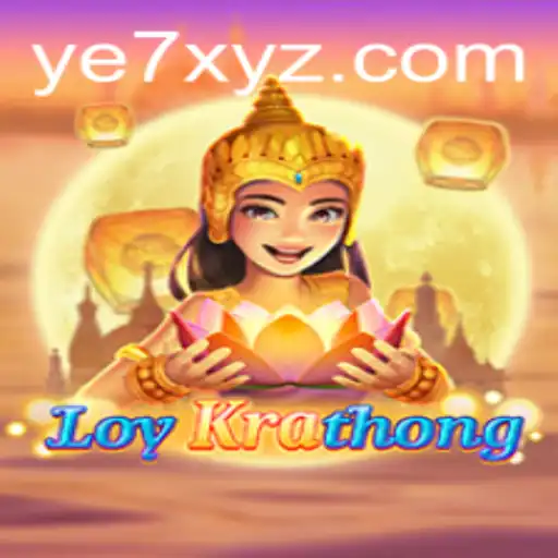 The Enchanting World of LoyKrathong: Unveiling the Game with Key Insights on YE7