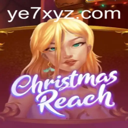 ChristmasReach: The Festive Adventure That Captivates Gamers